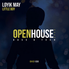 OPEN HOUSE Loyik May
