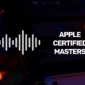 Mastering Apple Certified Masters