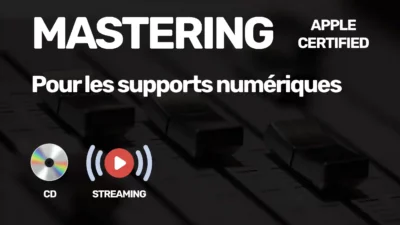 Mastering Streaming et CD Apple certified