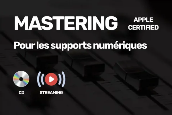 Mastering Streaming et CD Apple certified