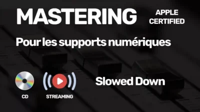 Mastering Streaming et CD Slowed down Apple Certified