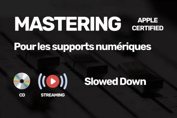 Mastering Streaming et CD Slowed down Apple Certified