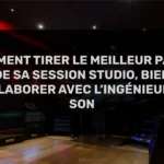 Comment tirer le meilleur parti de sa session studio bien collaborer avec l’ingénieur du son. Une session studio d'enregistrement, ce n’est pas seulement brancher un micro et appuyer sur “rec”. C’est une véritable collaboration