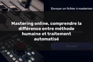 Interface de mastering online illustrant l’envoi d’un fichier audio vers un traitement automatisé, opposé au mastering humain professionnel.