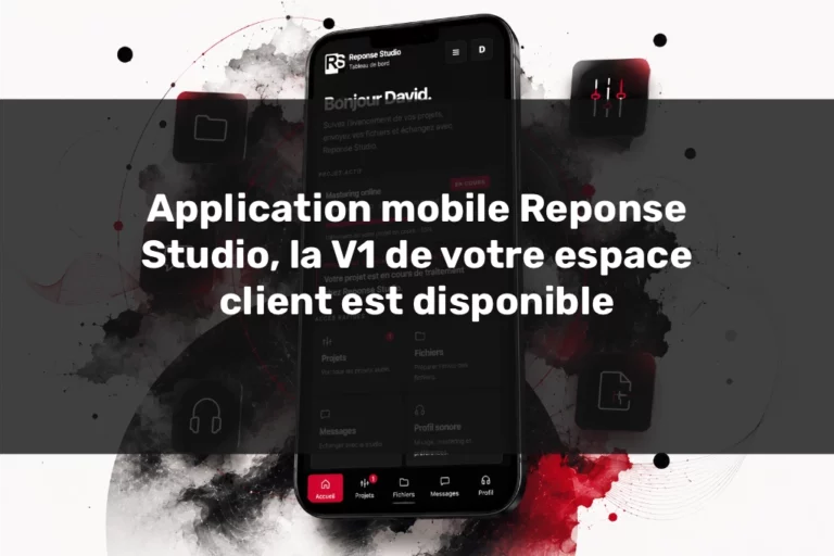 App Reponse Studio V1 avec tableau de bord mobile pour suivre un projet audio en temps réel