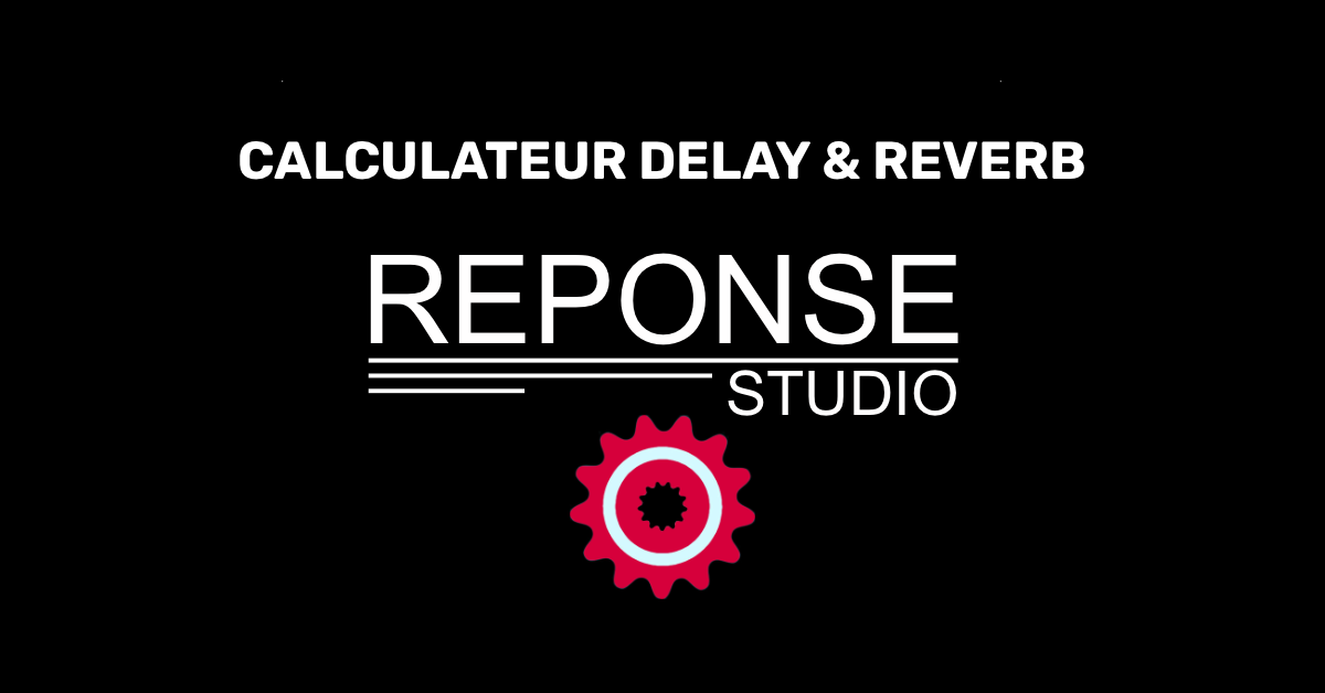 Logo Reponse Studio associé à une roue crantée illustrant le calculateur Delay & Reverb