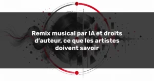 Remix musical par IA illustré par un disque vinyle, des ondes sonores et un cercle rouge protecteur.